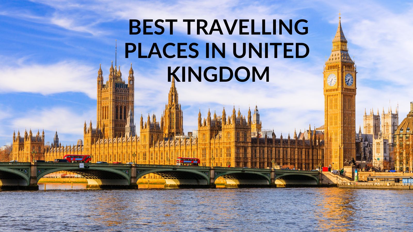 Best Travelling places In United Kingdom