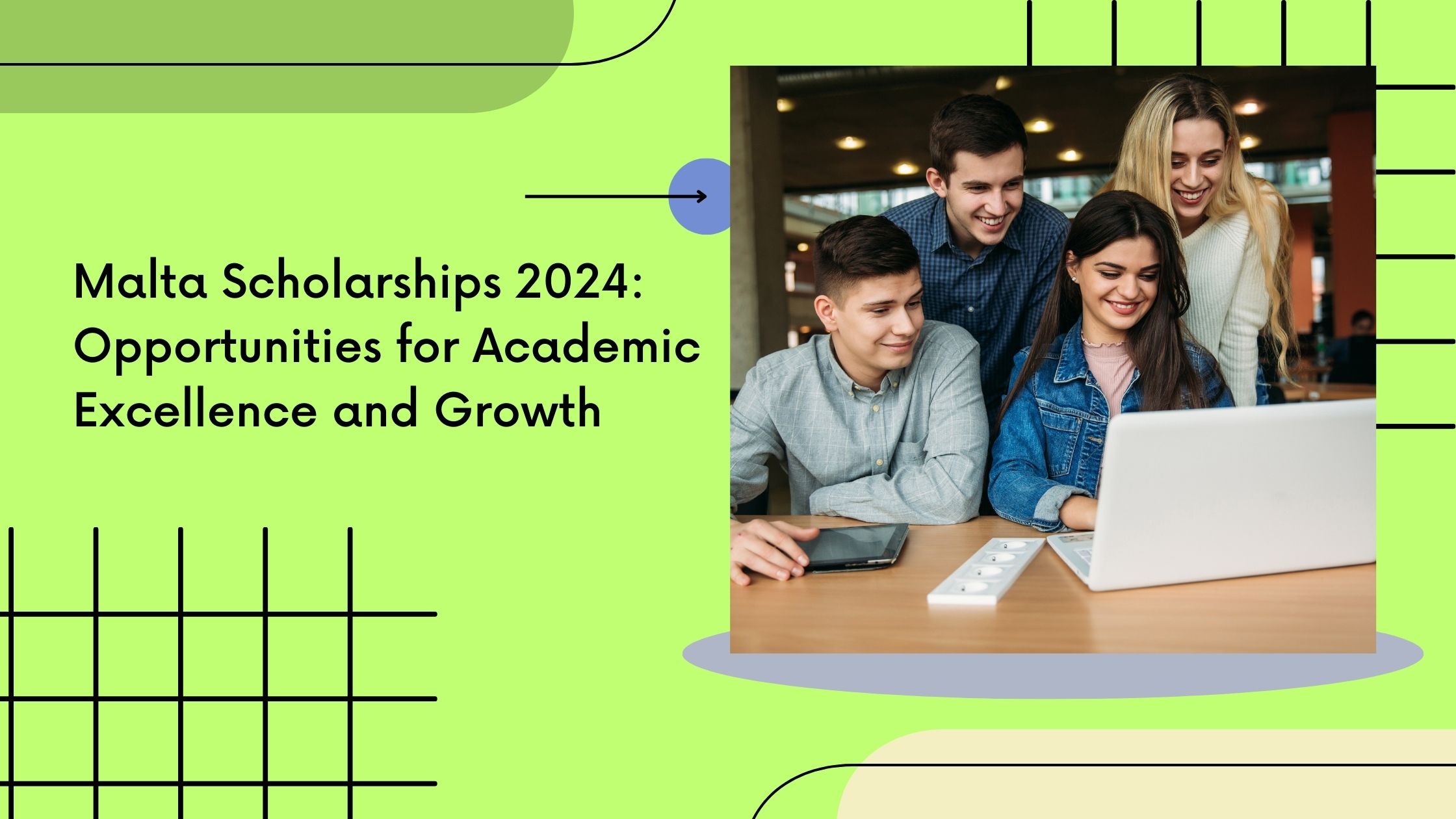 Malta Scholarships 2024 Opportunities for Academic Excellence and Growth